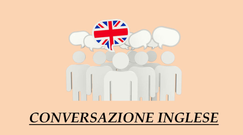 CORSO – Inglese – Conversazione