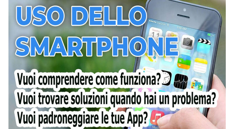 CORSO Uso dello Smartphone – PRENOTATI ORA